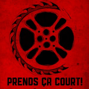 Prends ça court!